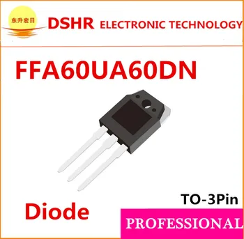 dip FFA60UA60DN 10 шт./лот TO-3P 60A 60V F60UA60DN Сверхбыстрое переключение PDF-данных внутри высокого качества