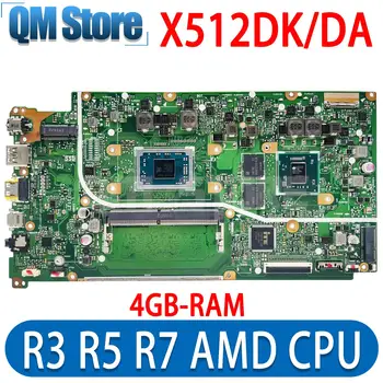 X512DA X512DK Материнская Плата Для ASUS Vivobook F512D A512DA A512DK S512DA X712DA X712DK Материнская плата ноутбука R3 R5 R7 Процессор 4 ГБ оперативной памяти