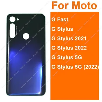 Задняя Крышка Корпуса Чехол Для Motorola MOTO G fast G stylus G stylus 2021 2022 5G Корпус батарейного отсека Задняя Крышка батарейного отсека
