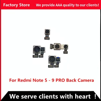 Камера для Xiaomi Redmi Note 5 6 7 8 9 PRO Задняя камера Задний основной объектив Гибкий кабель Запасные части камера Для Redmi Note 7 8 9 PRO 9S