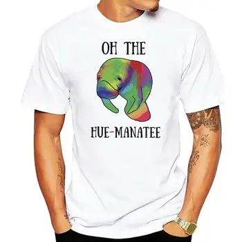 Новинка, футболка с надписью Oh The Hue-Шутка о человечестве ламантина, праздничная футболка с надписью Sea Life