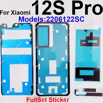 Полный комплект Переднего и заднего клея для Xiaomi 12 Pro 12S Pro 12X Наклейка на ЖК-экран, Задняя крышка корпуса аккумулятора, детали для клейких наклеек