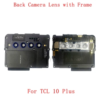 Стекло объектива задней камеры с рамкой для TCL 10 Plus T782 Запчасти для ремонта рамки задней камеры